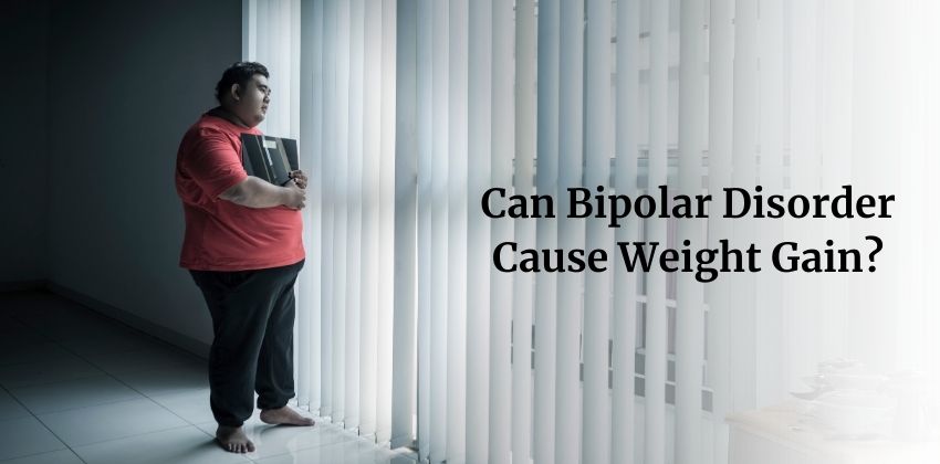 Can Bipolar Disorder Cause Weight Gain?